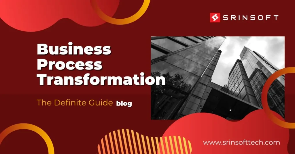 The Definite Guide to business process transofrmation