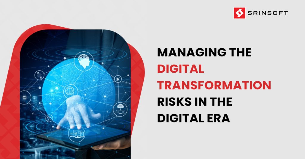 Managing the Digital Transformation Risk