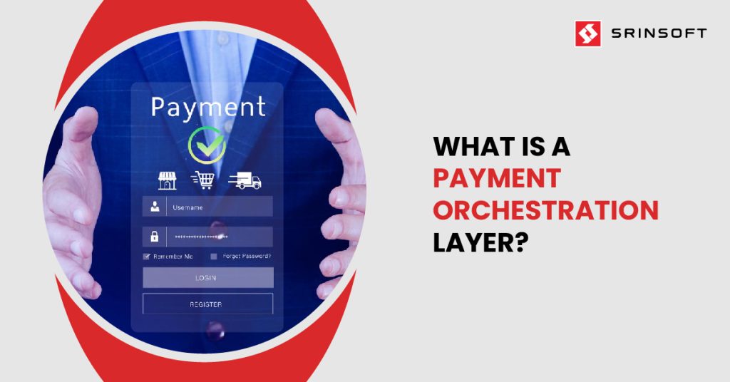 Payment Orchestration Layer